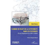 Clinique du sujet de la citoyenneté dans les psychoses: 25 ans d'expérience au CHRS H. Wallon