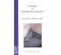 Clinique et médiation projective