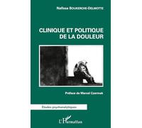 Clinique et politique de la douleur: Préface de Marcel Czermak