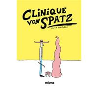 Clinique Von Spatz - Anna Haifisch - Misma - broché - Bande dessinée