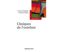 Cliniques de l'extrême - Vincent Estellon - Armand Colin - broché - Etude