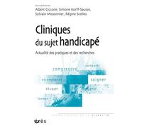Cliniques du sujet handicapé - KORFF-SAUSSE/SCELLES REGINE - Eres - broché - Essai