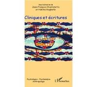 Cliniques et écritures Hakima Magherbi (Auteur), Jean-François Chiantaretto (Auteur)