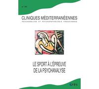 Cliniques méditerranéennes 101 - Le sport à l'épreuve de la psychanalyse