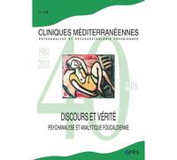 Cliniques Mediterranéennes 110 - Discours Et Vérité - 2024