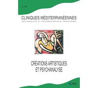Cliniques méditerranéennes 113 - Créations artistiques et psychanalyse (113)