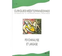 Cliniques méditerranéennes 68 - Psychanalyse et langage