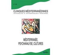 Cliniques méditerranéennes n°112 - Méditerranée, psychanalyse, cultures Collectif (Auteur)