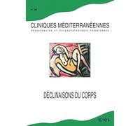 CLINIQUES MEDITERRANENNES 96 - LES DÉCLINAISONS DU CORPS