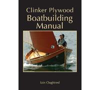 Clinker Plywood Boatbuilding Manual