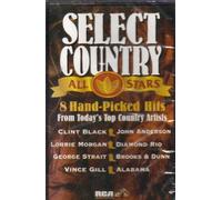 Clint Black - SELECT COUNTRY ALL-STARS, 8 HAND PICKED HITS, FROM TODAY'S TOP COUNTRY ARTISTS