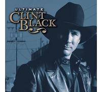 Clint Black - Ultimate Clint Black