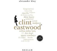 Clint Eastwood. 100 Seiten