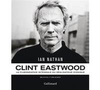 Clint Eastwood Helene Borraz (Traduction), Ian Nathan (Auteur), Bérengère Viennot (Traduction)