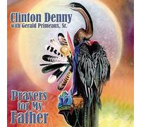 Clinton Denny – Prayers for My Fathers – CD