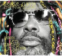 Clinton,George - If Anybody's Gonna Get Funked [Import]