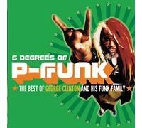 Clinton, George - Six Degrees P-Funk: Best of George Clinton