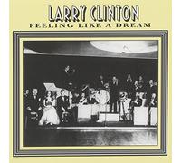 Clinton, Larry - Feeling Like a Dream