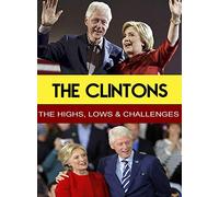 Clintons-The Highs, Lows & Challenges