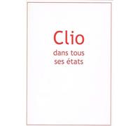 Clio dans tous ses états en hommage à Georges Andrey