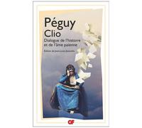 Charles Péguy – Clio : Dialogue de l'histoire et de l'âme païenne – Poche