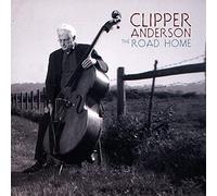 Clipper Anderson - The Road Home [Import]