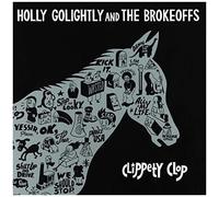 Holly Golightly and The Brokeoffs – Clippety Clop – Vinyle 12"