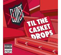 Clipse - Til The Casket Drops [Import]