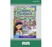 Cliques, Phonies, And Other Baloney [Standard Large Print 16 Pt Edition]