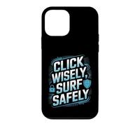 Cliquez avec Sagesse | Surfez en Toute sécurité | Cybersécurité | Service d'assistance Informatique Coque pour iPhone 12 Mini