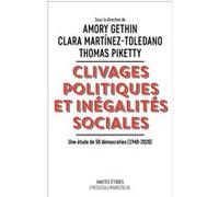 Clivages politiques et inégalités sociales Amory Gethin (Auteur), Thomas Piketty (Auteur), Clara Martinez-Toledano (Auteur)