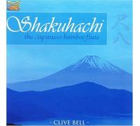 Clive Bell - Shakuhachi: The Japanese Bamboo Flute