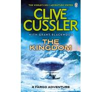 Clive Cussler Grant Blackwood The Kingdom (Poche) Fargo Adventures