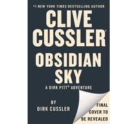 Clive Cussler Obsidian Sky - Dirk Cussler - G.P. Putnam's Sons - ebook (ePub) - Livre