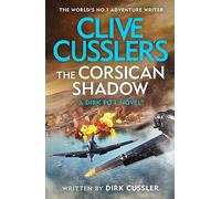 Clive Cussler’s The Corsican Shadow: A Dirk Pitt adventure (27)