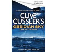 Clive Cussler's Obsidian Sky - Dirk Cussler - Sphere - ebook (ePub) - Livre