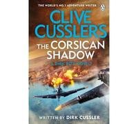 Clive Cussler’s The Corsican Shadow: A Dirk Pitt adventure (27)