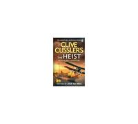 Clive Cussler's The Heist