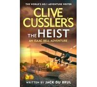 Clive Cussler's The Heist