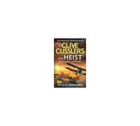 Clive Cussler's The Heist
