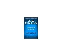 Clive Cussler's The Iron Storm