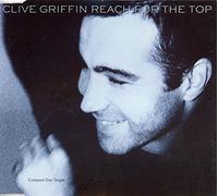 Clive Griffin - Reach for the Top
