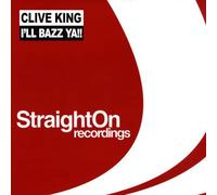 Clive King - Clive King - I'll Bazz Ya!!