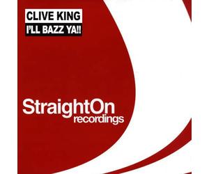 Clive King - Clive King - I'll Bazz Ya!!