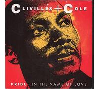 Clivillés & Cole - Pride (In The Name Of Love) 7 : Clivillés & Cole