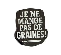Clj Charles Le Jeune Pin's - Je Ne Mange Pas De Graines - Humour - qualité de finition - Epingle - Broche - Badge - PINS HUMOUR - ORIGINAUX