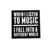 Clj Charles Le Jeune Pin's When I Listen To Music, I Fall Into A Different World - Musique - Musique - qualité de finition - Epingle - Broche - Badge - PINS PHRASES ET CITATIONS