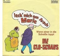 CLO-SCHAHS - CLO-SCHAHS / Leck mich am Arsch Marie / Wenn einer in die Scheiße tappt / bellaphon # BL 11211 / Bildhülle / Deutsche Pressung / 7" Vinyl Single Schallplatte /