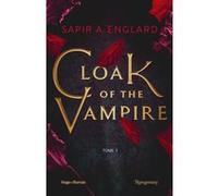 Cloak of the vampire - Tome 01 Sapir A. Englard (Auteur)