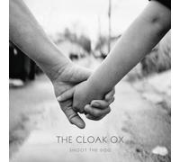 Cloak Ox - Shoot The Dog [Import]